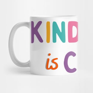 Kindness Is Cool Mug